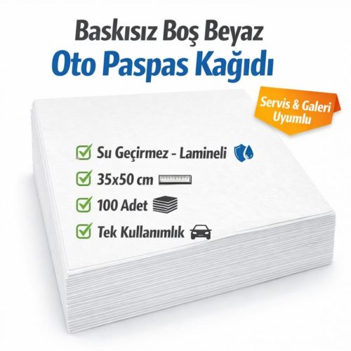 Baskısız Boş Beyaz Oto Paspas Kağıdı 35×50 cm – Su Geçirmez, Lamineli, 100’li